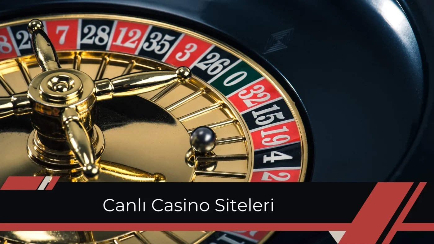 Canlı Casino Siteleri